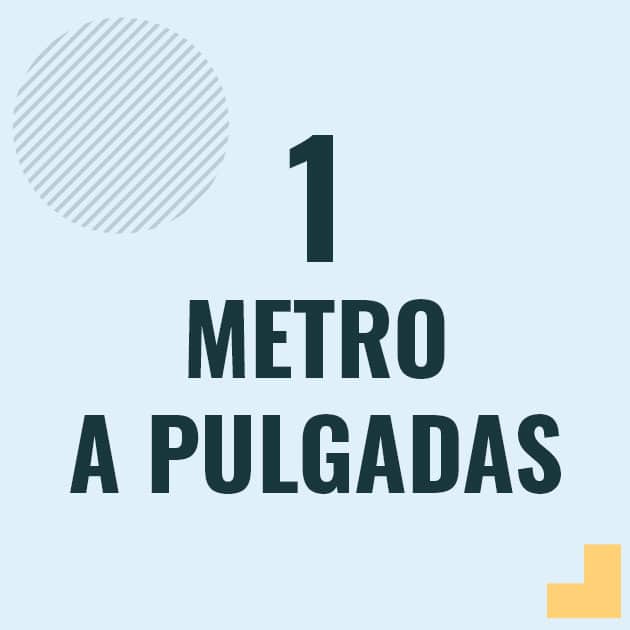 Conversión de 1 metro a pulgadas Profesor en pizarra explicando cuanto es 1 metro en pulgadas o como pasar de 1 m a in