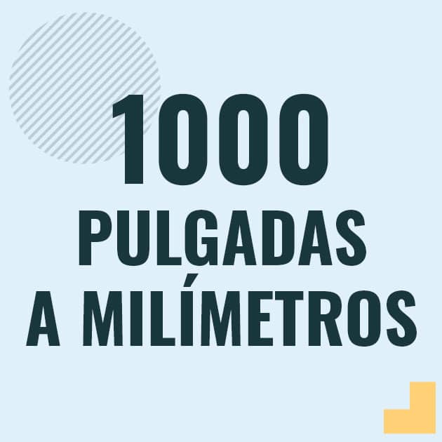 Conversión de 1000 pulgadas a milimetros Profesor en pizarra explicando cuanto es 1000 pulgadas en milimetros o como pasar de 1000 in a mm