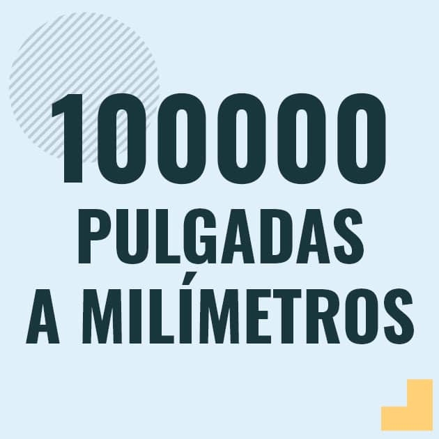 Conversión de 100000 pulgadas a milimetros Profesor en pizarra explicando cuanto es 100000 pulgadas en milimetros o como pasar de 100000 in a mm