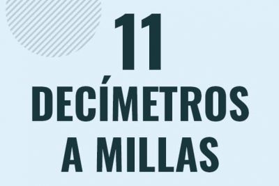 Profesor en pizarra explicando cuanto es 11 decimetros en millas o como pasar de 11 dm a mi