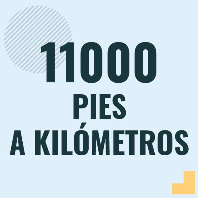 Conversión de 11000 pies a kilometros Profesor en pizarra explicando cuanto es 11000 pies en kilometros o como pasar de 11000 ft a km