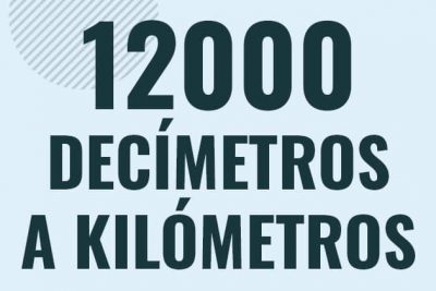 Profesor en pizarra explicando cuanto es 12000 decimetros en kilometros o como pasar de 12000 dm a km