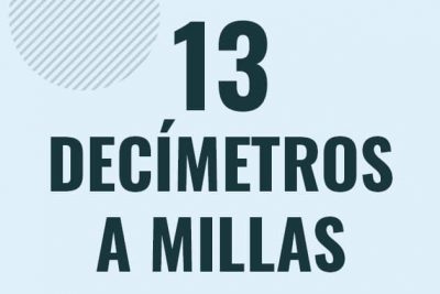 Profesor en pizarra explicando cuanto es 13 decimetros en millas o como pasar de 13 dm a mi