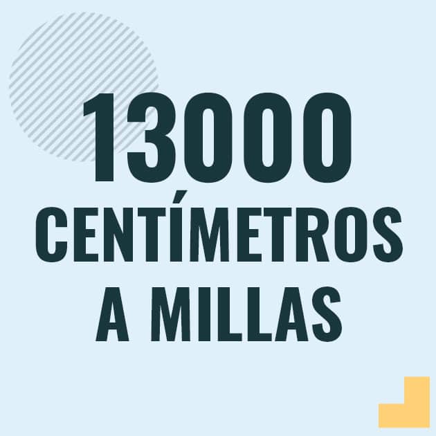 Profesor en pizarra explicando cuanto es 13000 centimetros en millas o como pasar de 13000 cm a mi