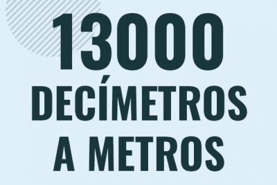 Profesor en pizarra explicando cuanto es 13000 decimetros en metros o como pasar de 13000 dm a m