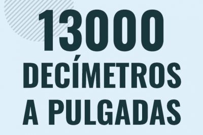 Profesor en pizarra explicando cuanto es 13000 decimetros en pulgadas o como pasar de 13000 dm a in