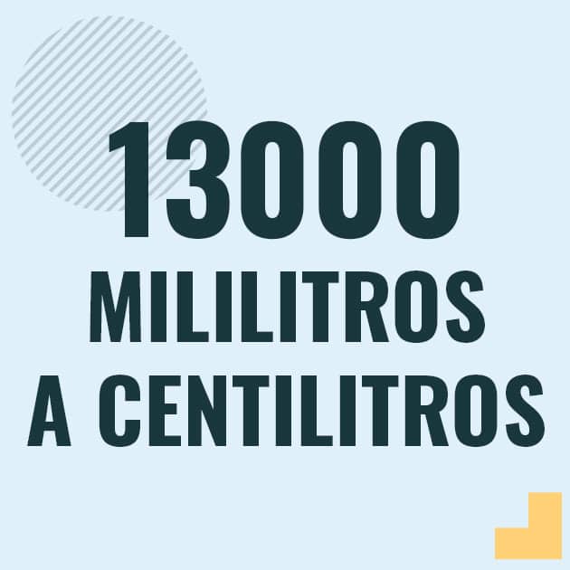 Conversión de 13000 mililitros a centilitros Profesor en pizarra explicando cuanto es 13000 mililitros en centilitros o como pasar de 13000 ml a cl