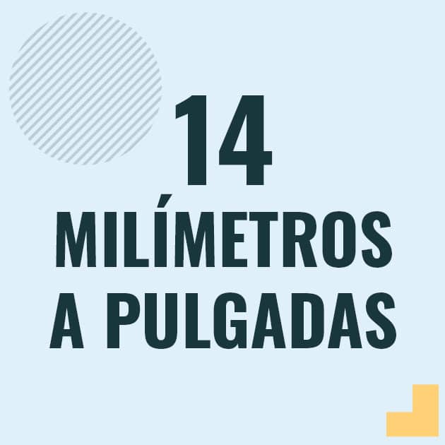 Conversión de 14 milimetros a pulgadas Profesor en pizarra explicando cuanto es 14 milimetros en pulgadas o como pasar de 14 mm a in