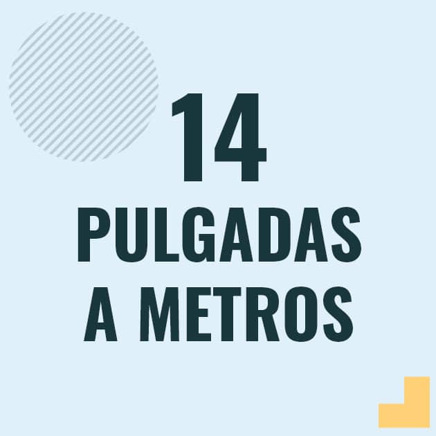 Conversión de 14 pulgadas a metros Profesor en pizarra explicando cuanto es 14 pulgadas en metros o como pasar de 14 in a m