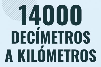 Profesor en pizarra explicando cuanto es 14000 decimetros en kilometros o como pasar de 14000 dm a km