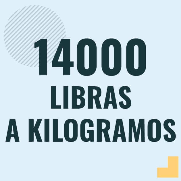 Conversión de 14000 libras a kilogramos Profesor en pizarra explicando cuanto es 14000 libras en kilogramos o como pasar de 14000 lb a kg