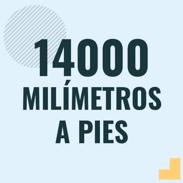 Conversión de 14000 milimetros a pies Profesor en pizarra explicando cuanto es 14000 milimetros en pies o como pasar de 14000 mm a ft