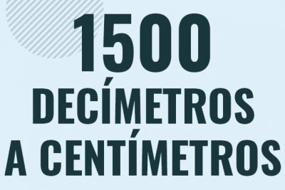 Profesor en pizarra explicando cuanto es 1500 decimetros en centimetros o como pasar de 1500 dm a cm