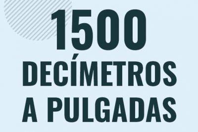 Profesor en pizarra explicando cuanto es 1500 decimetros en pulgadas o como pasar de 1500 dm a in