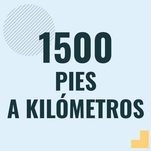 Conversión de 1500 pies a kilometros Profesor en pizarra explicando cuanto es 1500 pies en kilometros o como pasar de 1500 ft a km