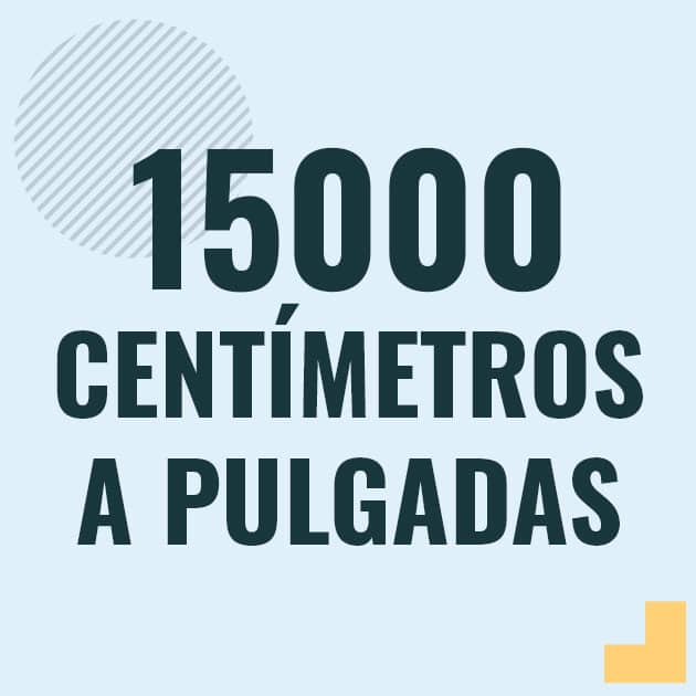 Profesor en pizarra explicando cuanto es 15000 centimetros en pulgadas o como pasar de 15000 cm a in