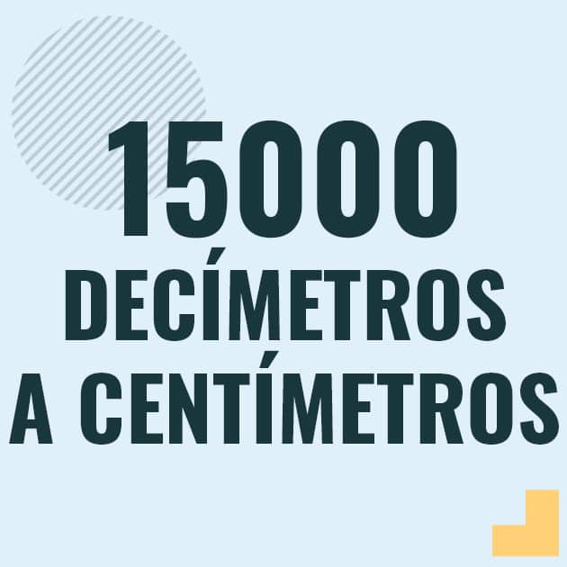 Profesor en pizarra explicando cuanto es 15000 decimetros en centimetros o como pasar de 15000 dm a cm