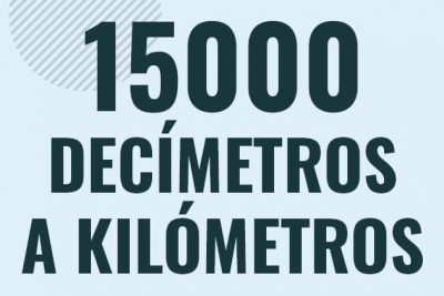 Profesor en pizarra explicando cuanto es 15000 decimetros en kilometros o como pasar de 15000 dm a km