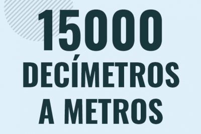 Profesor en pizarra explicando cuanto es 15000 decimetros en metros o como pasar de 15000 dm a m