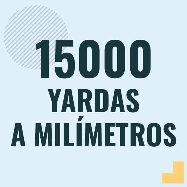 Conversión de 15000 yardas a milimetros Profesor en pizarra explicando cuanto es 15000 yardas en milimetros o como pasar de 15000 yd a mm