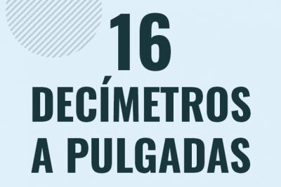 Profesor en pizarra explicando cuanto es 16 decimetros en pulgadas o como pasar de 16 dm a in