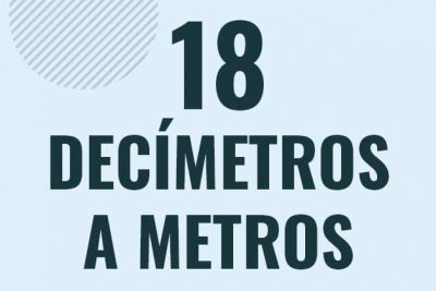 Profesor en pizarra explicando cuanto es 18 decimetros en metros o como pasar de 18 dm a m