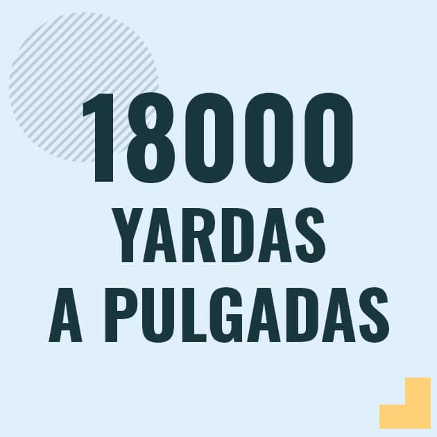 Conversión de 18000 yardas a pulgadas Profesor en pizarra explicando cuanto es 18000 yardas en pulgadas o como pasar de 18000 yd a in
