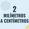 Como pasar 2 milimetros a centimetros [2 mm a cm]