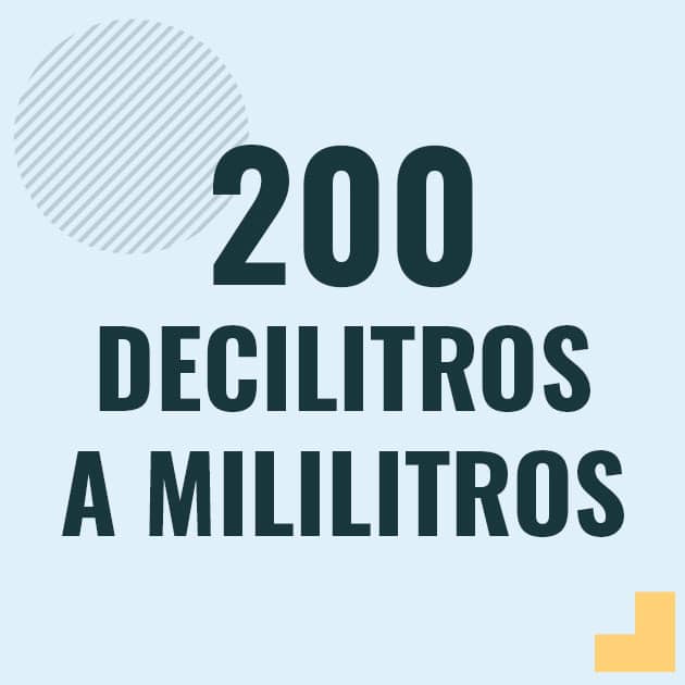 Conversión de 200 decilitros a mililitros Profesor en pizarra explicando cuanto es 200 decilitros en mililitros o como pasar de 200 dl a ml