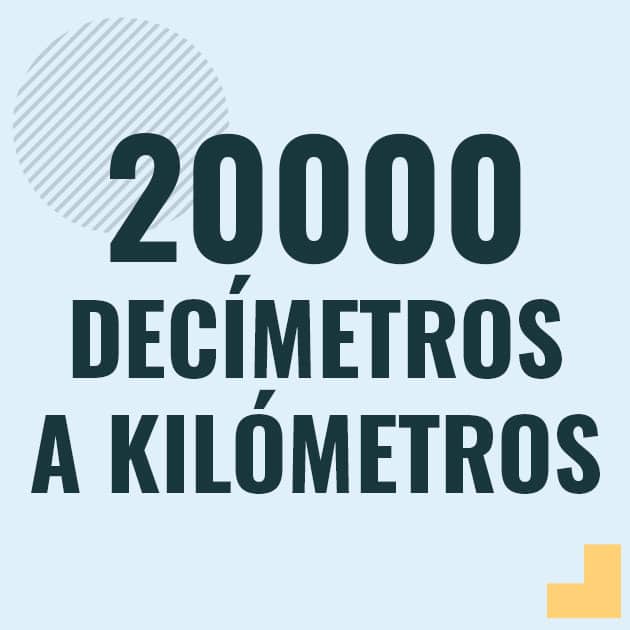 Conversión de 20000 decimetros a kilometros Profesor en pizarra explicando cuanto es 20000 decimetros en kilometros o como pasar de 20000 dm a km