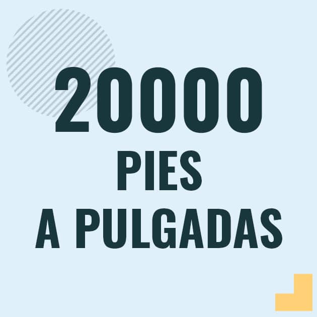 Profesor en pizarra explicando cuanto es 20000 pies en pulgadas o como pasar de 20000 ft a in