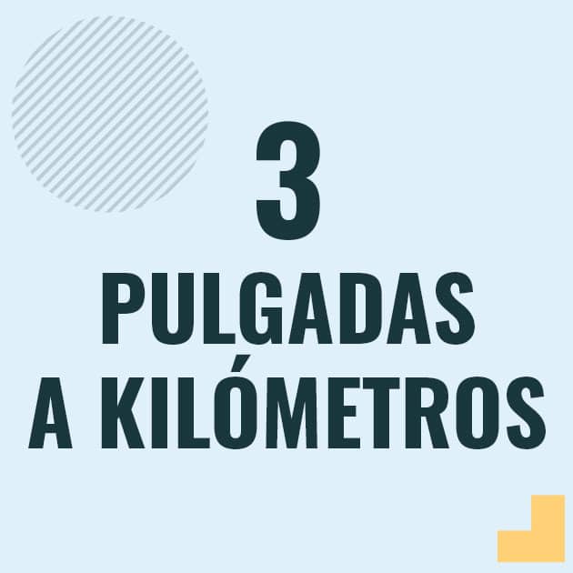 Conversión de 3 pulgadas a kilometros Profesor en pizarra explicando cuanto es 3 pulgadas en kilometros o como pasar de 3 in a km
