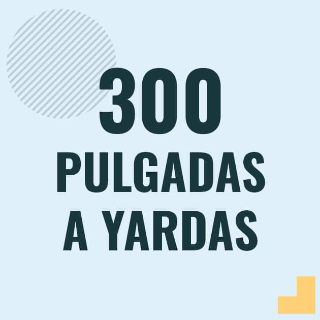 Conversión de 300 pulgadas a yardas Profesor en pizarra explicando cuanto es 300 pulgadas en yardas o como pasar de 300 in a yd