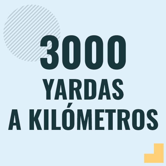 Conversión de 3000 yardas a kilometros Profesor en pizarra explicando cuanto es 3000 yardas en kilometros o como pasar de 3000 yd a km