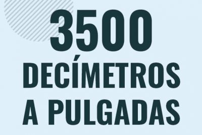 Profesor en pizarra explicando cuanto es 3500 decimetros en pulgadas o como pasar de 3500 dm a in