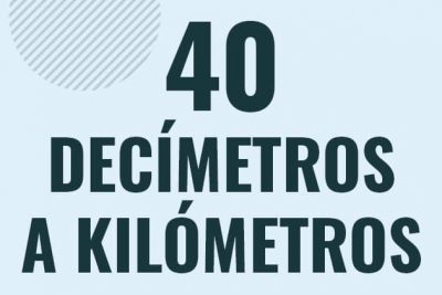 Profesor en pizarra explicando cuanto es 40 decimetros en kilometros o como pasar de 40 dm a km