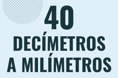 Profesor en pizarra explicando cuanto es 40 decimetros en milimetros o como pasar de 40 dm a mm