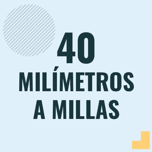 Conversión de 40 milimetros a millas Profesor en pizarra explicando cuanto es 40 milimetros en millas o como pasar de 40 mm a mi