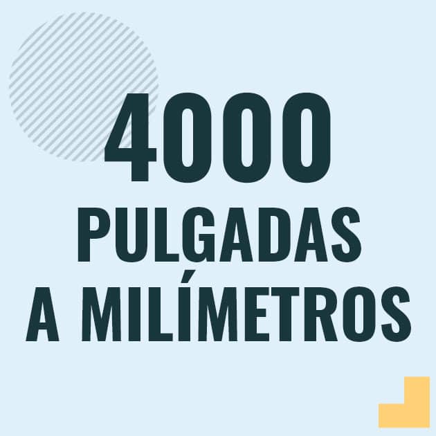 Conversión de 4000 pulgadas a milimetros Profesor en pizarra explicando cuanto es 4000 pulgadas en milimetros o como pasar de 4000 in a mm