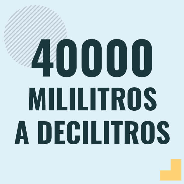 Conversión de 40000 mililitros a decilitros Profesor en pizarra explicando cuanto es 40000 mililitros en decilitros o como pasar de 40000 ml a dl