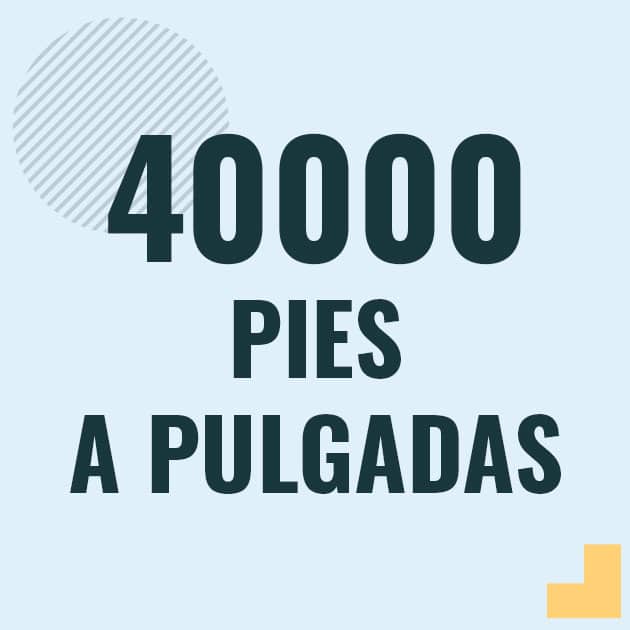 Conversión de 40000 pies a pulgadas Profesor en pizarra explicando cuanto es 40000 pies en pulgadas o como pasar de 40000 ft a in