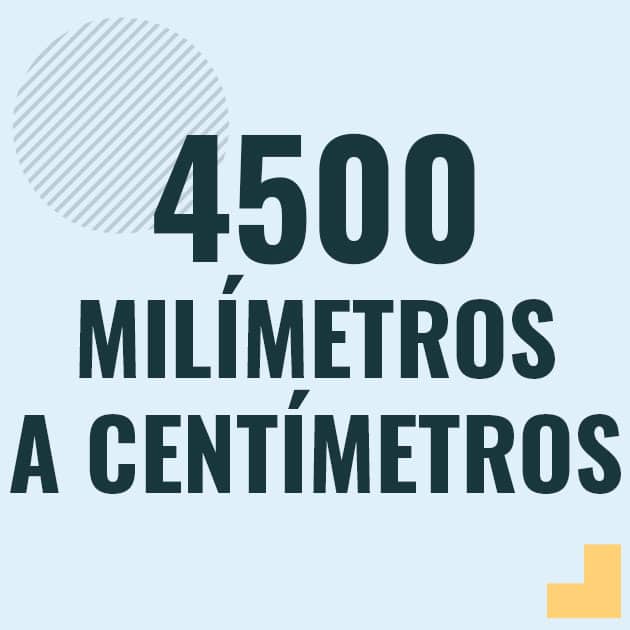 Conversión de 4500 milimetros a centimetros Profesor en pizarra explicando cuanto es 4500 milimetros en centimetros o como pasar de 4500 mm a cm