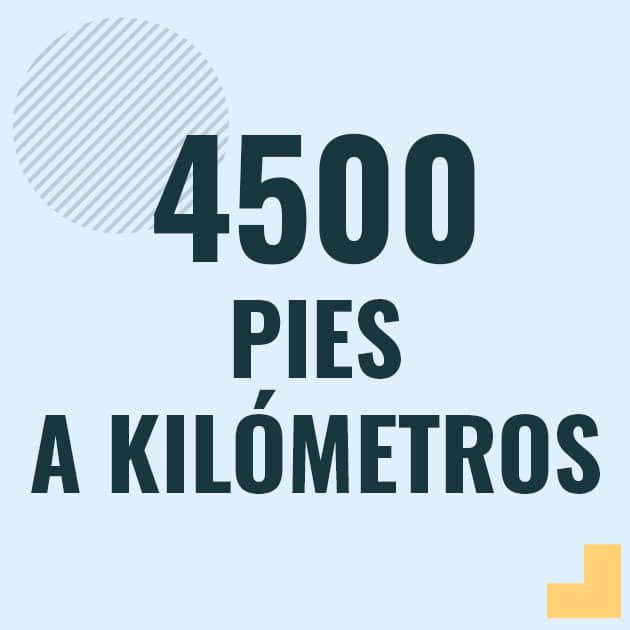 Conversión de 4500 pies a kilometros Profesor en pizarra explicando cuanto es 4500 pies en kilometros o como pasar de 4500 ft a km
