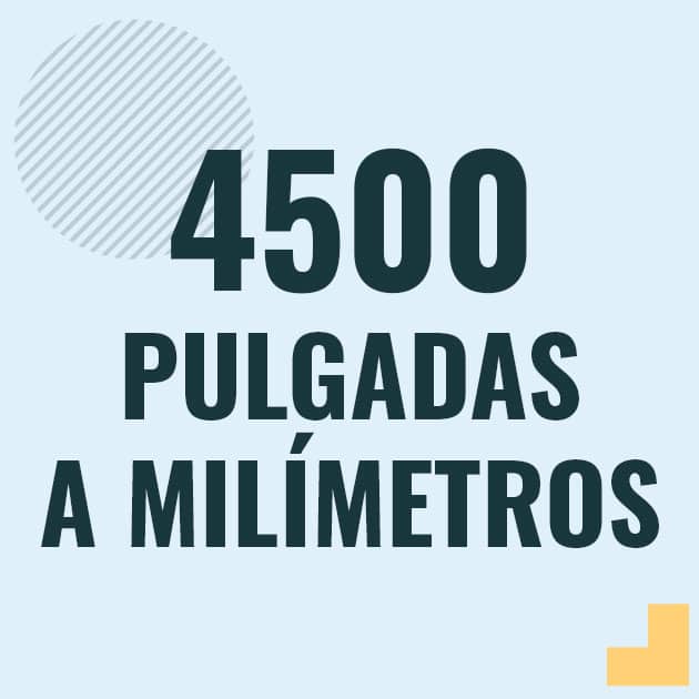 Conversión de 4500 pulgadas a milimetros Profesor en pizarra explicando cuanto es 4500 pulgadas en milimetros o como pasar de 4500 in a mm