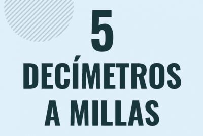 Profesor en pizarra explicando cuanto es 5 decimetros en millas o como pasar de 5 dm a mi
