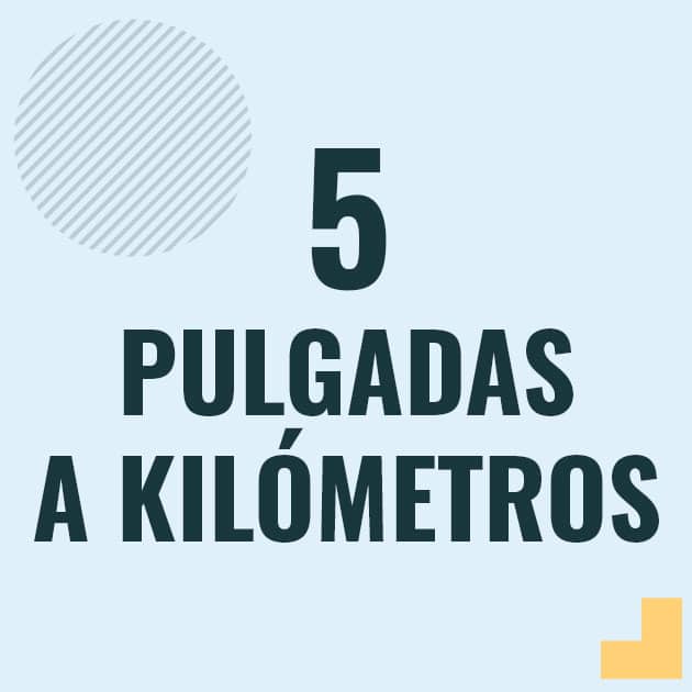 Conversión de 5 pulgadas a kilometros Profesor en pizarra explicando cuanto es 5 pulgadas en kilometros o como pasar de 5 in a km