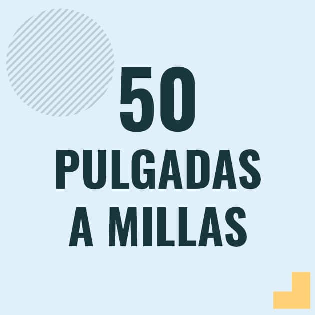 Conversión de 50 pulgadas a millas Profesor en pizarra explicando cuanto es 50 pulgadas en millas o como pasar de 50 in a mi