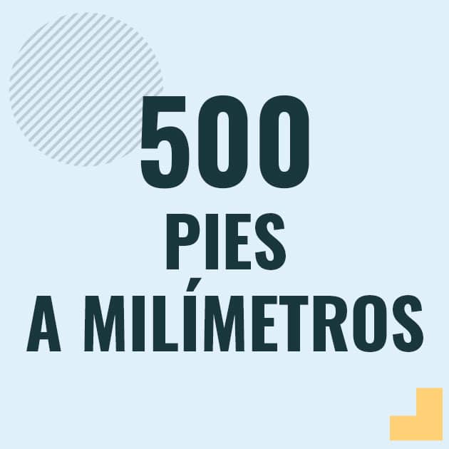 Conversión de 500 pies a milimetros Profesor en pizarra explicando cuanto es 500 pies en milimetros o como pasar de 500 ft a mm