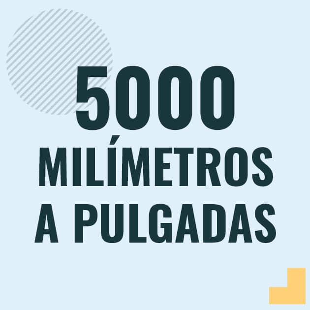 Conversión de 5000 milimetros a pulgadas Profesor en pizarra explicando cuanto es 5000 milimetros en pulgadas o como pasar de 5000 mm a in