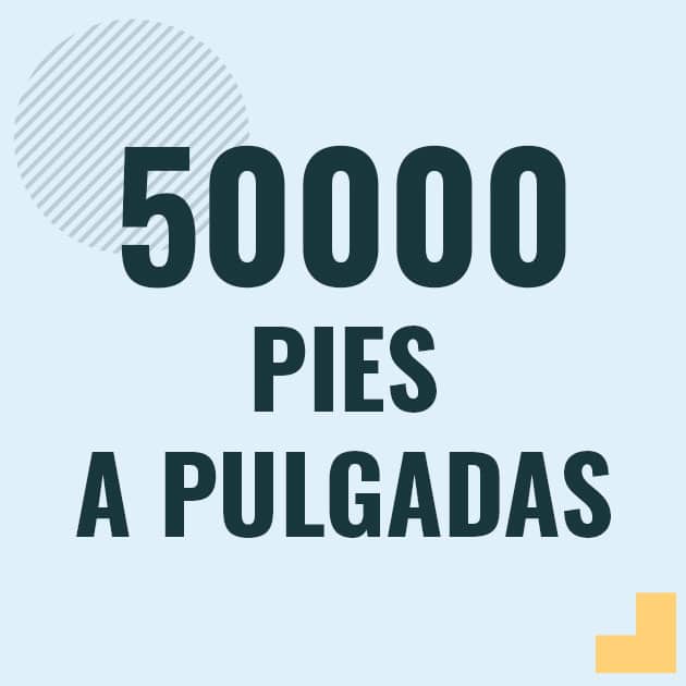 Conversión de 50000 pies a pulgadas Profesor en pizarra explicando cuanto es 50000 pies en pulgadas o como pasar de 50000 ft a in